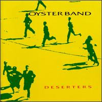 Oysterband - Deserters