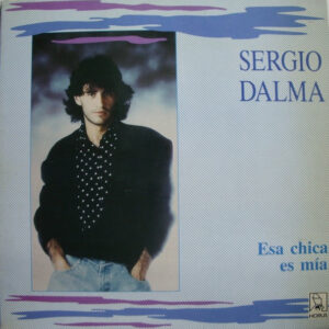 Sergio Dalma - Esa Chica Es Mía