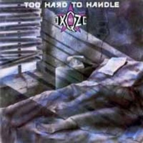 No Exqze - Too Hard To Handle