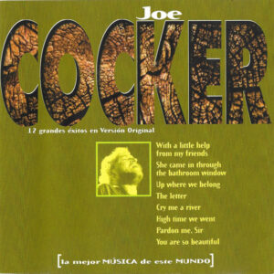 Joe Cocker - La Mejor Música De Este Mundo