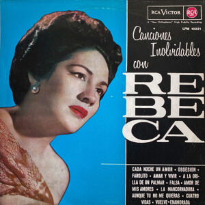 Rebeca (4) - Canciones Inolvidables con Rebeca